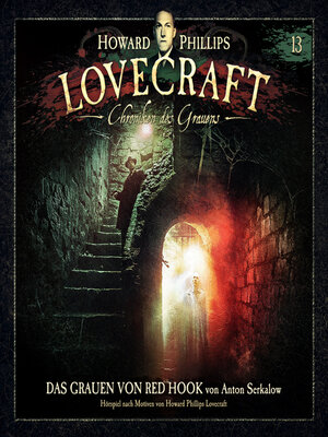 cover image of Lovecraft--Chroniken des Grauens, Akte 13